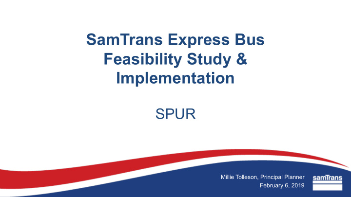 samtrans express bus feasibility study implementation