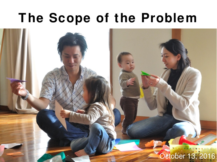 the scope of the problem