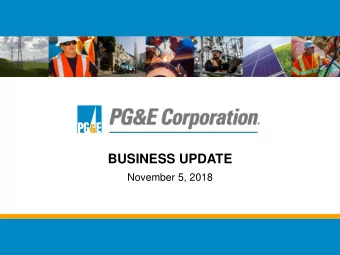 BUSINESS UPDATE  November 5, 2018  Forward-Looking Statements This presentation contains statements