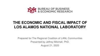 THE ECONOMIC AND FISCAL IMPACT OF  LOS ALAMOS NATIONAL LABORATORY  Prepared for The Regional