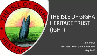 HERITAGE TRUST  (IG  IGHT)  Jane Millar  Business Development Manager  May 2019  IG  IGHT Current