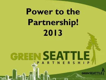 2013  Welcome Shareholders  Mary DeJong  Urban Forest Sustainability Model  The Forest Resource