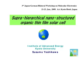 Supra-hierarchical nano-structured  organic thin film solar cell  I nstitute of Advanced Energy