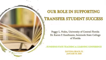 Peg  eggy L  y L. Nuhn, U  Univer  ersity o  y of Cen  Central Florid  ida  Dr. Karen  en F  F.