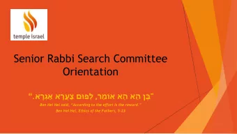 Senior Rabbi Search Committee  Orientation  .     ,