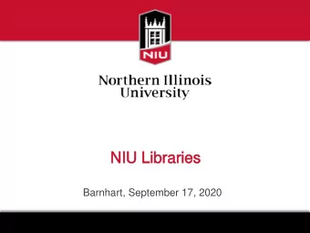 NIU Libraries  NIU Libraries  Barnhart, September 17, 2020  Heart of the University   Heart of