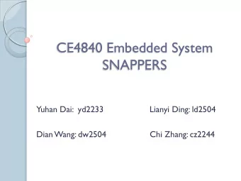 SNAPPERS  Yuhan Dai:  yd2233                   Lianyi Ding: ld2504  Dian Wang: dw2504