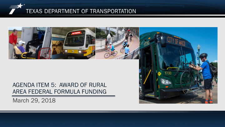 agenda item 5 award of rural area federal formula funding