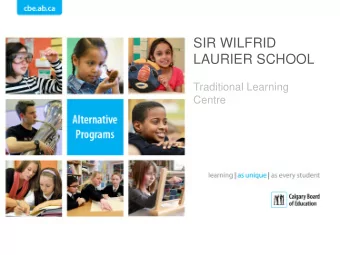 SIR WILFRID  LAURIER SCHOOL  Traditional Learning  Centre Acknowledgement of the Land  Our Elders