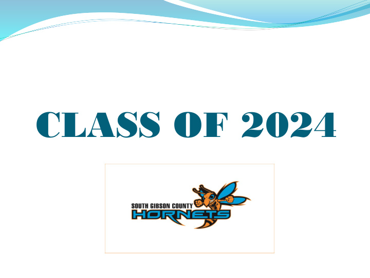 class of 2024 welcome