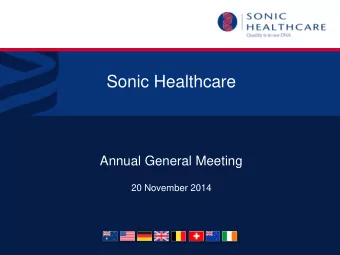 Sonic Healthcare  Annual General Meeting  20 November 2014  Forward-looking statements  This