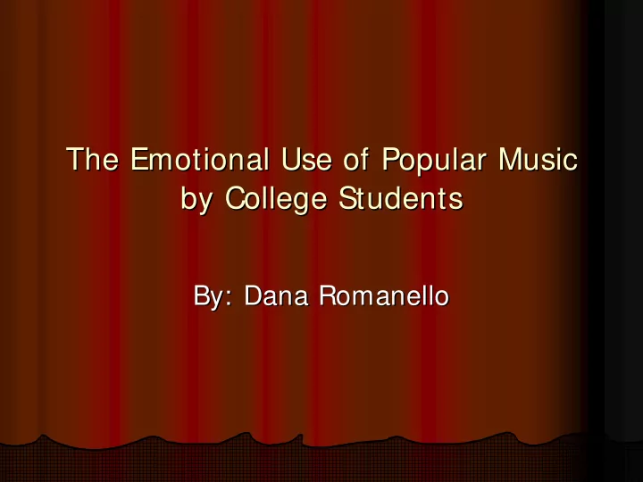 the emotional use of popular music the emotional use of