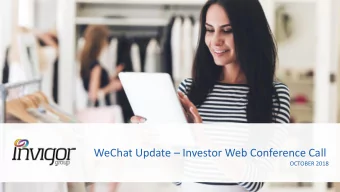 WeChat Update  Investor Web Conference Call  OCTOBER 2018  WHO WE ARE  Listed ASX (IVO)