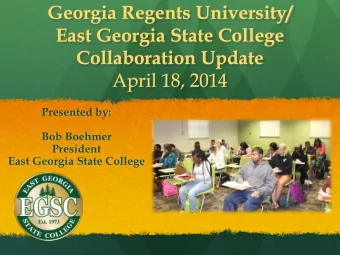 Georgia Regents University/  East Georgia State College Collaboration Update  April 18, 2014