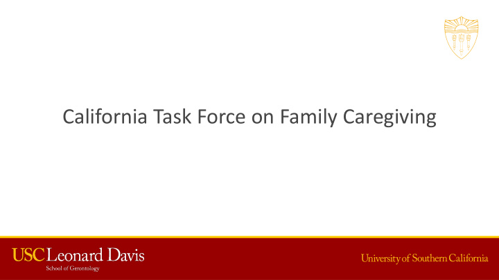 california task force on family caregiving kathy kelly