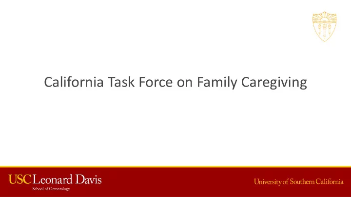 california task force on family caregiving kathy kelly