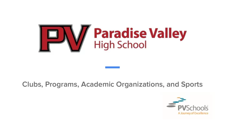 clubs programs academic organizations and sports
