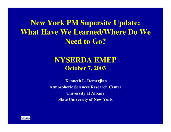 new york pm supersite update what have we learned where