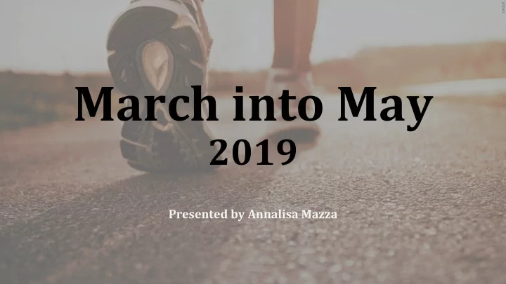 march into may