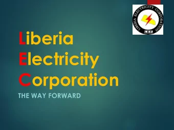 Electricity  Corporation  THE WAY FORWARD  1. THE SITUATION  We are among the most expensive