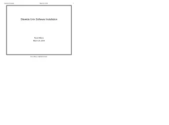 Sitewide Unix Software Installation  Russ Allbery  March 20, 2004  Russ Allbery (rra@stanford.edu)