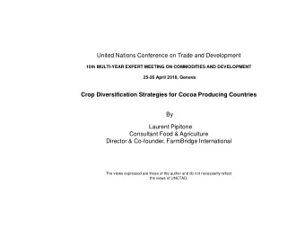 United Nations Conference on Trade and Development  10th MULTI-YEAR EXPERT MEETING ON COMMODITIES