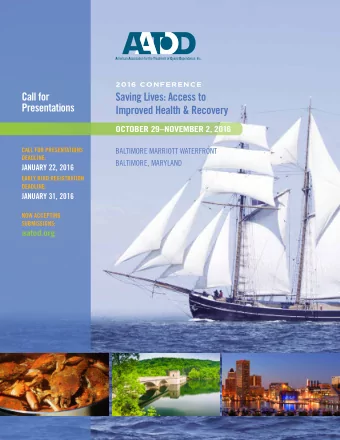 Saving Lives: Access to  Presentations  Improved Health &amp; Recovery  OCTOBER 29NOVEMBER 2,