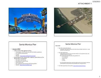 Santa Monica Pier  March 2012  New Pier Corporation Board  January 2012  Judy Abdo, John