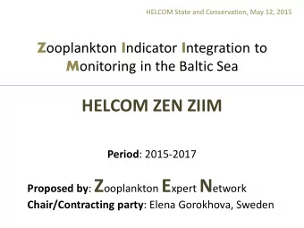 Importance of zooplankton assessment  Zooplankton - a main link in food webs and nutrient