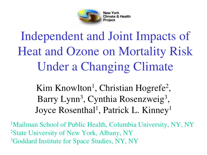 independent and joint impacts of heat and ozone on