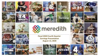 Fiscal 2020 Fourth Quarter  Earnings Presentation  August 13, 2020  Safe Harbor Statement and