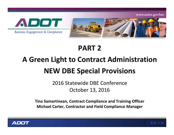 part 2 a green light to contract administration new dbe