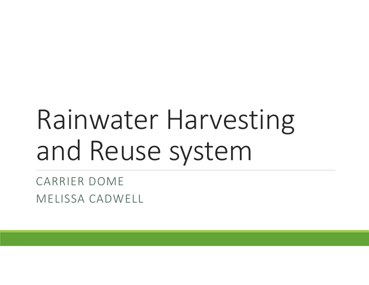 rainwater harvesting and reuse system