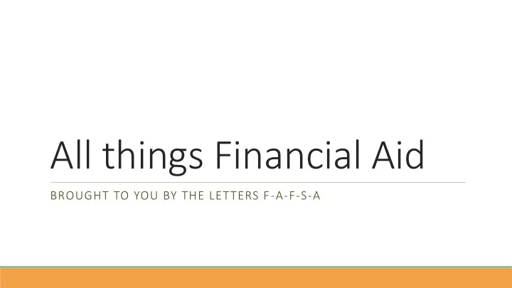 all things financial aid