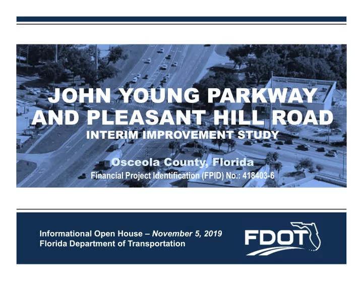 john young parkway and pleasant hill road