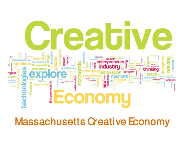 massachusetts creative e massachusetts creative e conomy
