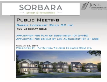 Public Meeting  Public Meeting  Barrie Lockhart Road GP Inc.  400 Lockhart Road  400 Lockhart  Road