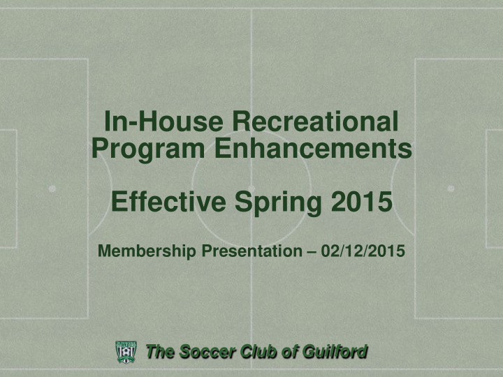 program enhancements effective spring 2015