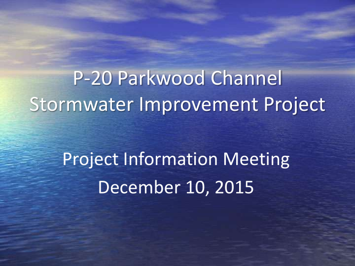 p 20 parkwood channel