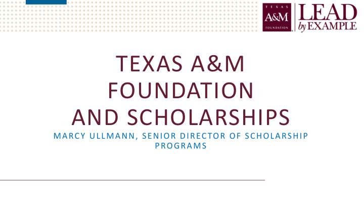 texas a m foundation and scholarships