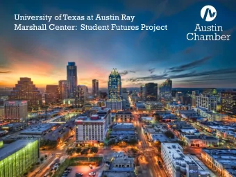 University of Texas at Austin Ray Marshall Center:  Student Futures Project  Key Research Questions
