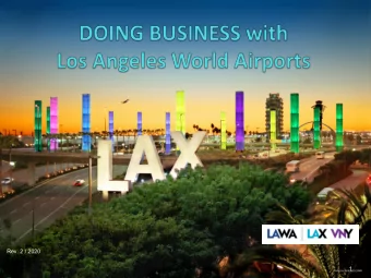 1  Los Angeles World Airports  LAX ranked 4 th in the world for passenger service   In 2018,