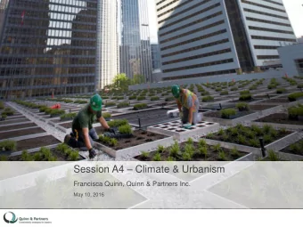 Session A4  Climate &amp; Urbanism  Francisca Quinn, Quinn &amp; Partners Inc.  May 10, 2016