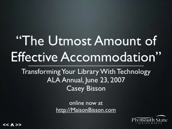 The Utmost Amount of  Effective Accommodation  Transforming  Your Library With Technology