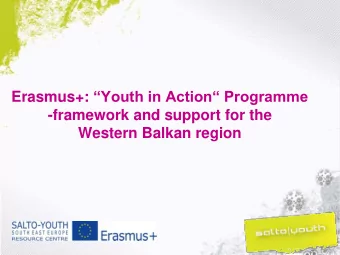 Western Balkan region  Framework of EU cooperation with Western  Balkans within the Erasmus+: Youth