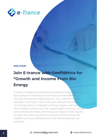 Join E-trance with Confidence for  Growth and Income From Bio  Energy  E-trance is registered