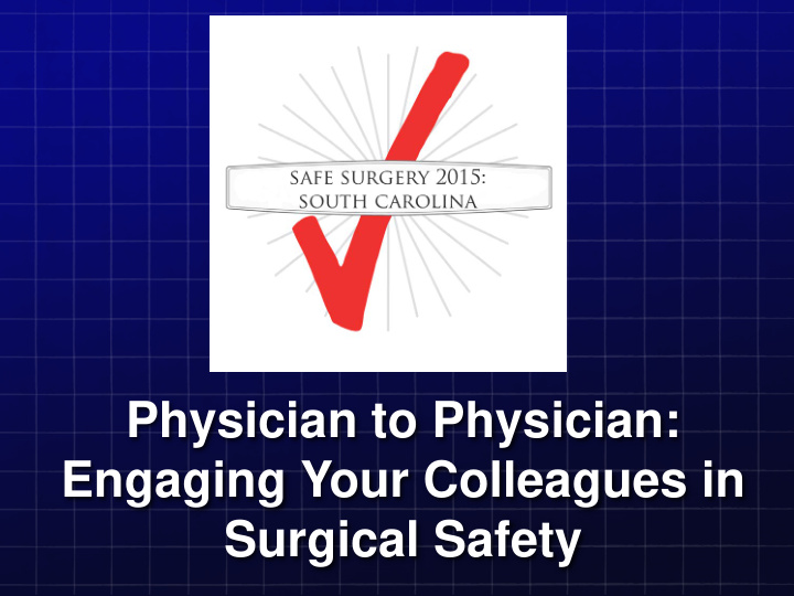 physician to physician engaging your colleagues in