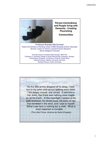 As the little prince dropped off to sleep, I took  him in my arms and set out walking once more.  I