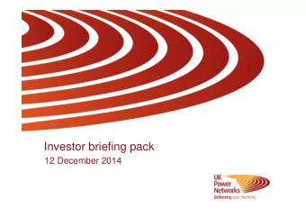 Investor briefing pack  12 December 2014  Agenda   Attendees  Basil Scarsella, Chief