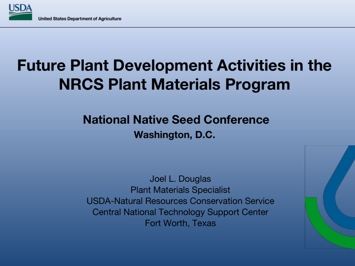 future plant development activities in the nrcs plant